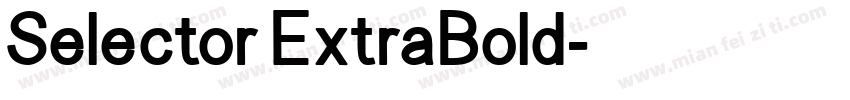 Selector ExtraBold字体转换